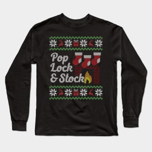 Ugly Christmas Sweater Pop Lock Stock Long Sleeve T-Shirt